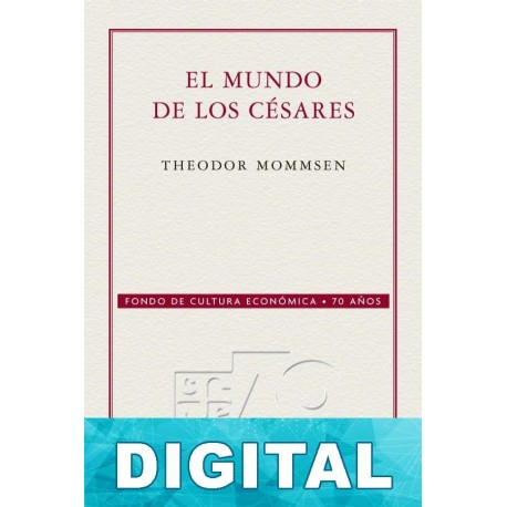El mundo de los césares Theodor Mommsen