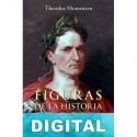 Figuras de la historia de Roma Theodor Mommsen