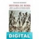 Historia de Roma. Libros I y II Theodor Mommsen