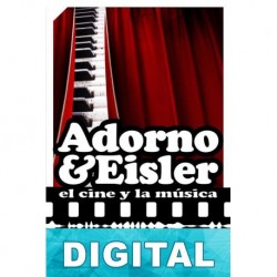 El cine y la música Theodor W. Adorno & Hanns Eisler