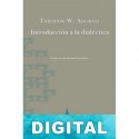 Introducción a la dialéctica Theodor W. Adorno