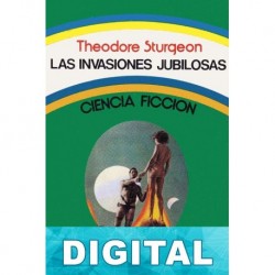 Las invasiones jubilosas Theodore Sturgeon
