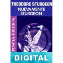 Nuevamente Sturgeon Theodore Sturgeon