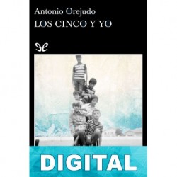 Los Cinco y yo Antonio Orejudo