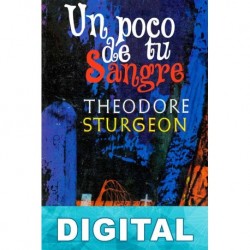 Un poco de tu sangre Theodore Sturgeon