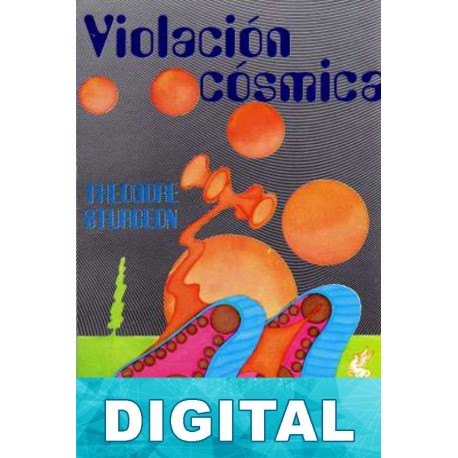 Violación cósmica Theodore Sturgeon