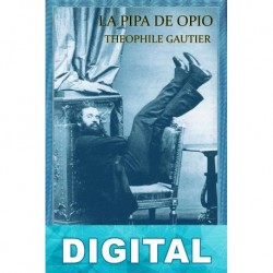 La pipa de opio y otros cuentos Théophile Gautier