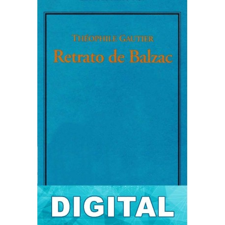 Retrato de Balzac Théophile Gautier