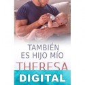 También es hijo mío Theresa Ragan
