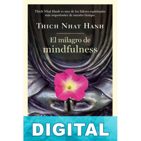 El milagro de mindfulness Thich Nhat Hanh