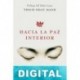 Hacia la paz interior Thich Nhat Hanh