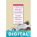 La paz está en tu interior Thich Nhat Hanh