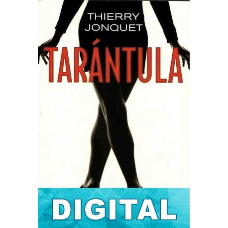 Tarántula Thierry Jonquet
