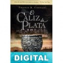 El cáliz de plata Thomas B. Costain