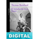 El imitador de voces. Teatro Thomas Bernhard