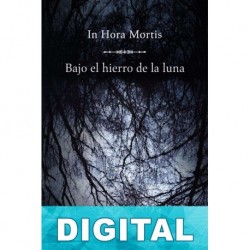 In hora mortis - Bajo el hierro de la luna Thomas Bernhard