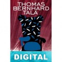 Tala Thomas Bernhard