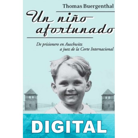 Un niño afortunado Thomas Buergenthal