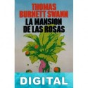 La mansión de las rosas Thomas Burnett Swann