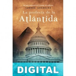 La profecía de la Atlántida Thomas Greanias