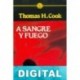 A sangre y fuego Thomas S. Gressman