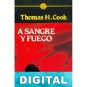 A sangre y fuego Thomas S. Gressman