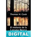 El misterio de la laguna negra Thomas H. Cook