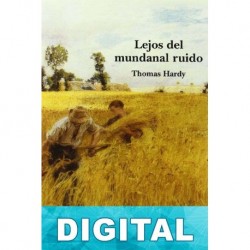 Lejos del mundanal ruido Thomas Hardy