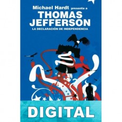 La Declaración de Independencia Thomas Jefferson
