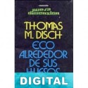 Eco alrededor de sus huesos Thomas M. Disch