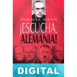 ¡Escucha, Alemania! Thomas Mann