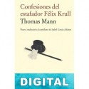 Confesiones del estafador Félix Krull Thomas Mann