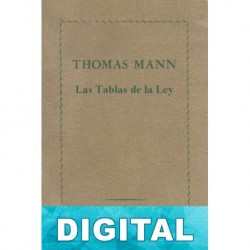Las Tablas de la Ley Thomas Mann