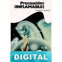 Precaución: ¡Inflamable! Thomas N. Scortia