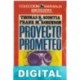 Proyecto Prometeo Thomas N. Scortia & Frank M. Robinson