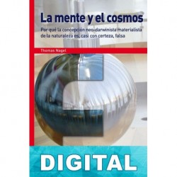 La mente y el cosmos Thomas Nagel