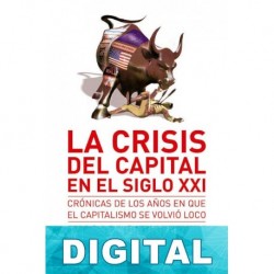 La crisis del capital en el siglo XXI Thomas Piketty