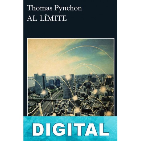 Al límite Thomas Pynchon