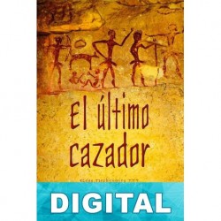 El último cazador Antonio Pérez Henares