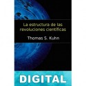 La estructura de las revoluciones científicas (trad. Carlos Solís) Thomas S. Kuhn