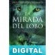 La mirada del lobo Antonio Pérez Henares