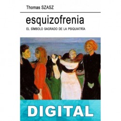 Esquizofrenia Thomas Szasz