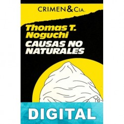 Causas no naturales Thomas T. Noguchi