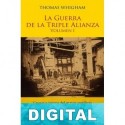 La guerra de la Triple Alianza Volumen III Thomas Whigham