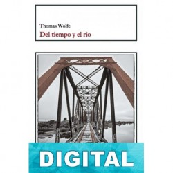 Del tiempo y el río Thomas Wolfe