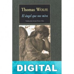 El ángel que nos mira Thomas Wolfe