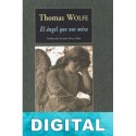 El ángel que nos mira Thomas Wolfe