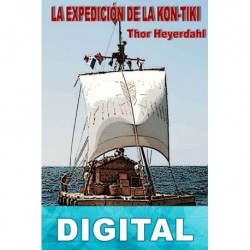 La expedición de la Kon-Tiki Thor Heyerdahl