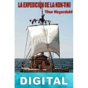 La expedición de la Kon-Tiki Thor Heyerdahl