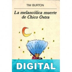 La melancólica muerte de Chico Ostra Tim Burton